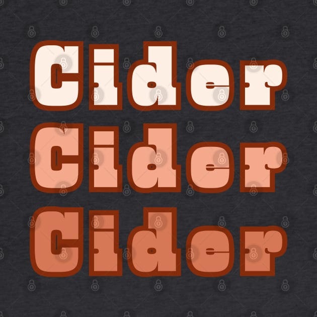 Cider, Cider, Cider by SwagOMart